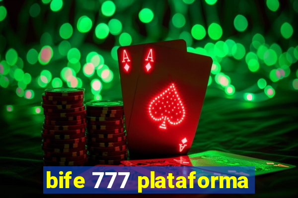 bife 777 plataforma